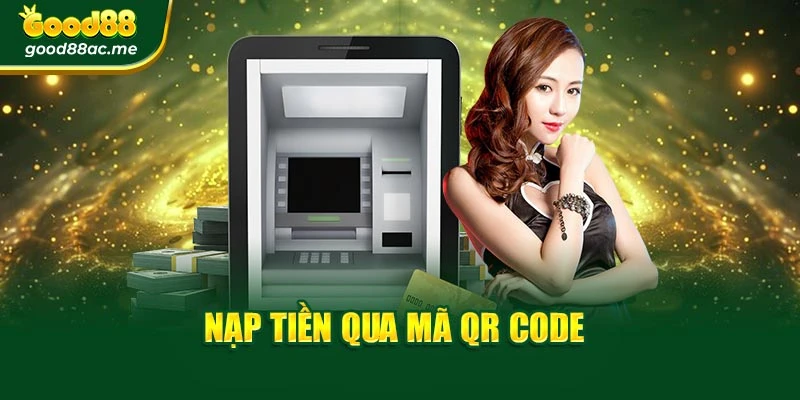 Nạp tiền qua mã QR Code